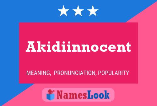 ملصق اسم Akidiinnocent