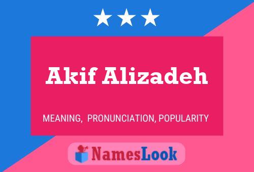 ملصق اسم Akif Alizadeh