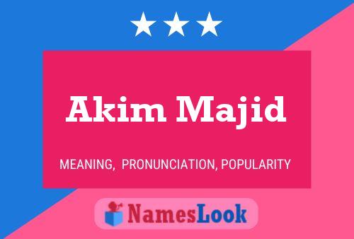 ملصق اسم Akim Majid