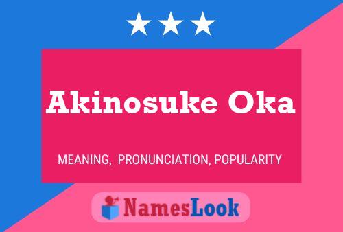 ملصق اسم Akinosuke Oka