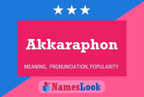 ملصق اسم Akkaraphon