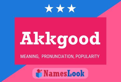 ملصق اسم Akkgood