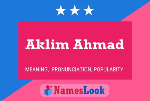 ملصق اسم Aklim Ahmad