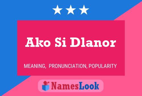 ملصق اسم Ako Si Dlanor