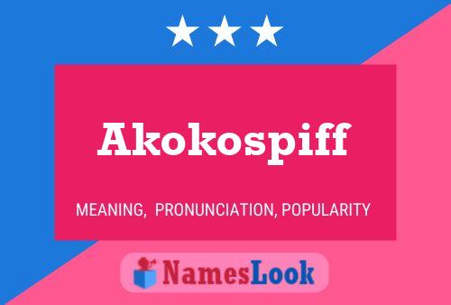 ملصق اسم Akokospiff