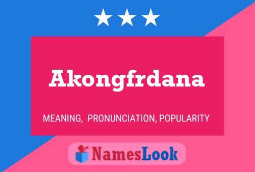 ملصق اسم Akongfrdana