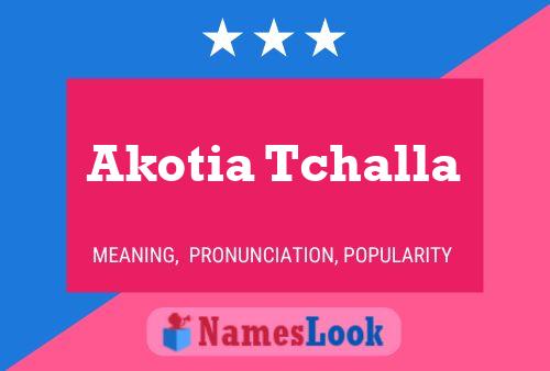 ملصق اسم Akotia Tchalla