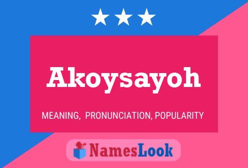 ملصق اسم Akoysayoh