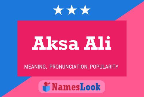 ملصق اسم Aksa Ali