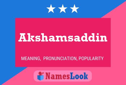 ملصق اسم Akshamsaddin