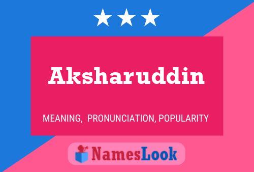 ملصق اسم Aksharuddin