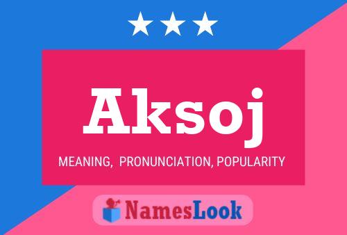 ملصق اسم Aksoj