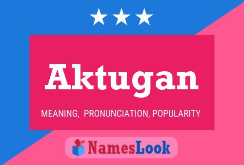 ملصق اسم Aktugan