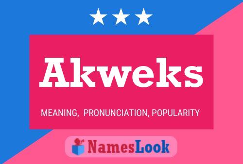 ملصق اسم Akweks