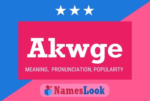 ملصق اسم Akwge