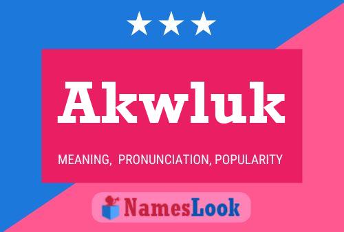 ملصق اسم Akwluk