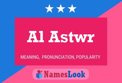 ملصق اسم Al Astwr