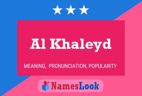 ملصق اسم Al Khaleyd