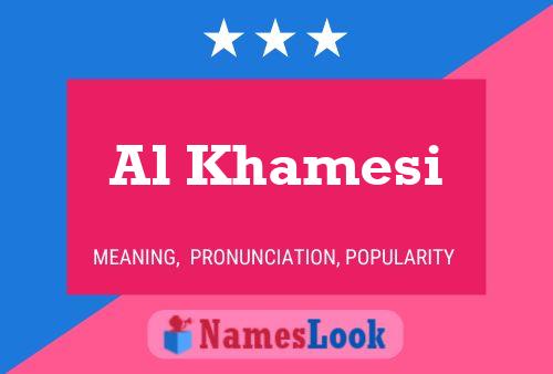 ملصق اسم Al Khamesi