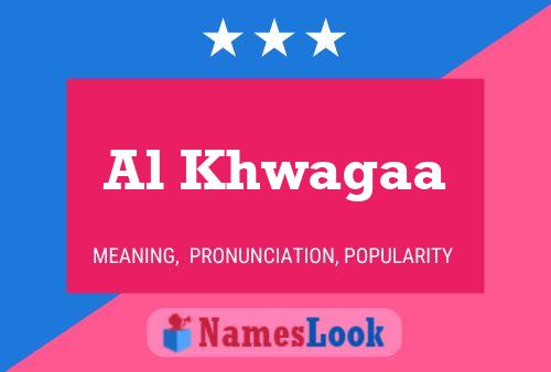 ملصق اسم Al Khwagaa