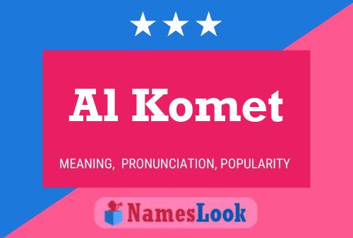 ملصق اسم Al Komet