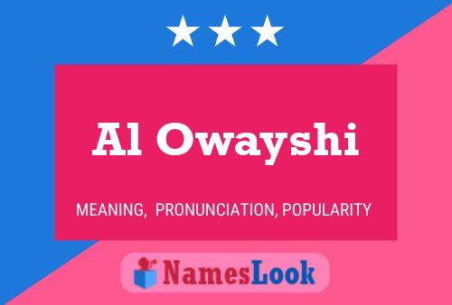 ملصق اسم Al Owayshi