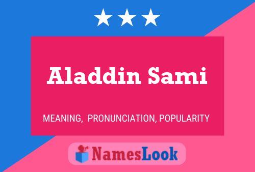 ملصق اسم Aladdin Sami