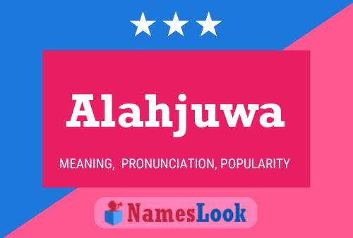 ملصق اسم Alahjuwa