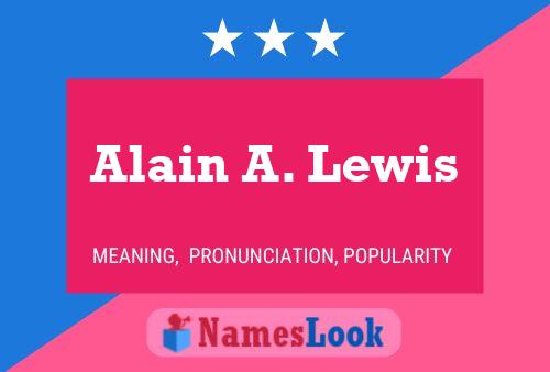 ملصق اسم Alain A. Lewis