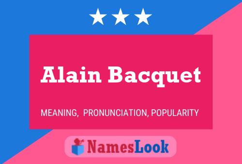 ملصق اسم Alain Bacquet