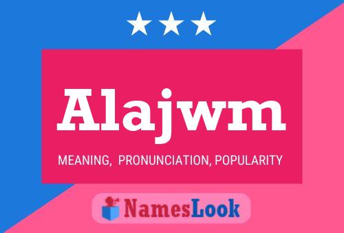 ملصق اسم Alajwm