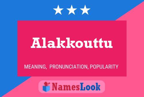 ملصق اسم Alakkouttu