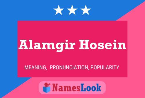 ملصق اسم Alamgir Hosein