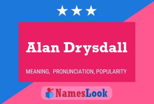 ملصق اسم Alan Drysdall