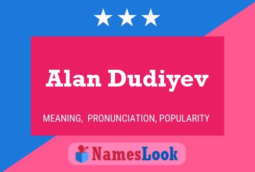 ملصق اسم Alan Dudiyev