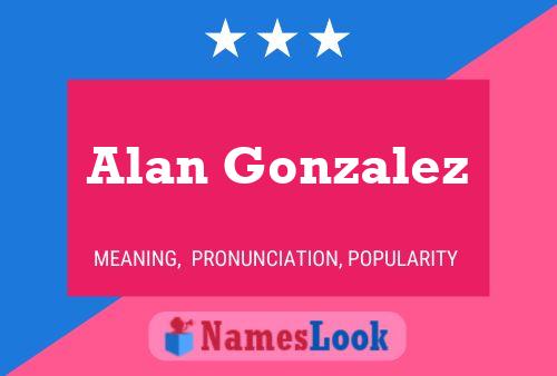 ملصق اسم Alan Gonzalez