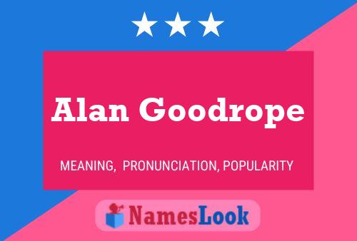 ملصق اسم Alan Goodrope