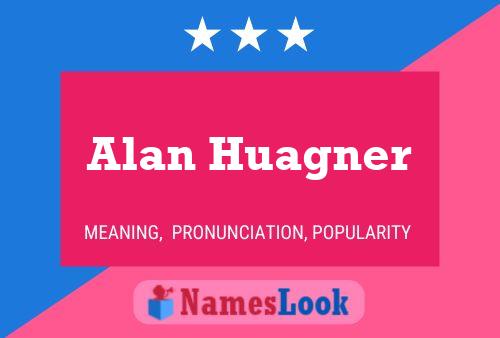 ملصق اسم Alan Huagner