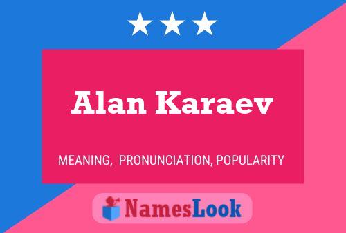 ملصق اسم Alan Karaev