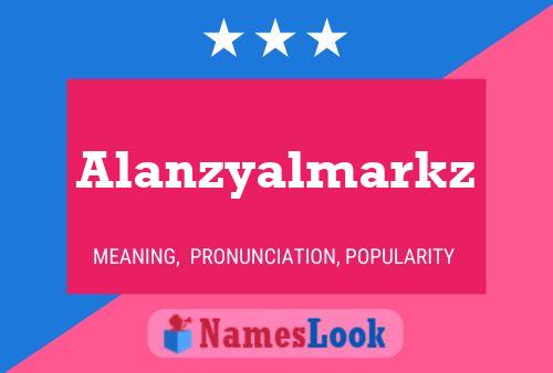 ملصق اسم Alanzyalmarkz