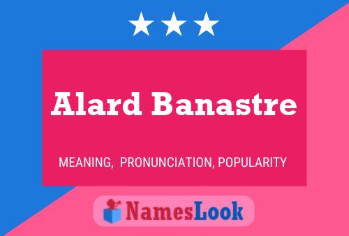 ملصق اسم Alard Banastre