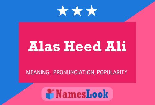 ملصق اسم Alas Heed Ali