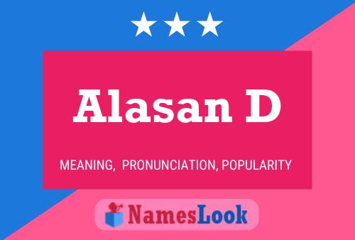 ملصق اسم Alasan D