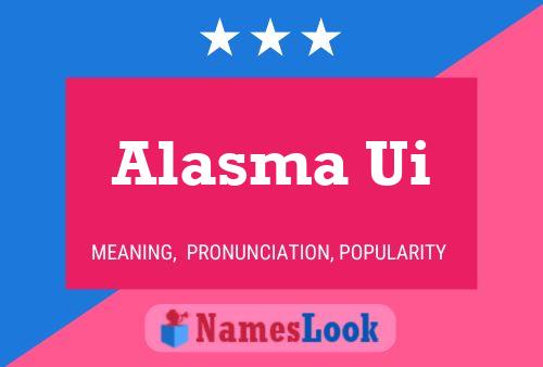 ملصق اسم Alasma Ui