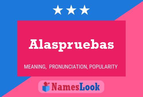 ملصق اسم Alaspruebas