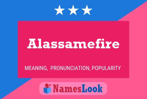 ملصق اسم Alassamefire