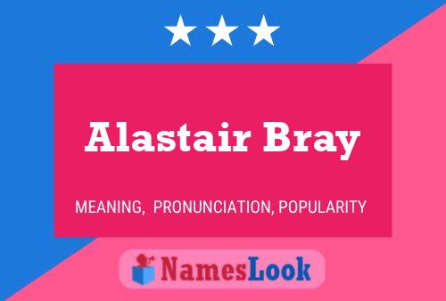 ملصق اسم Alastair Bray