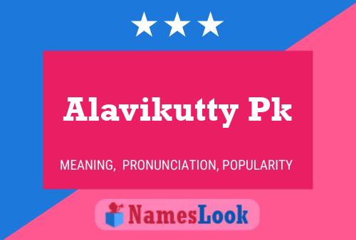 ملصق اسم Alavikutty Pk