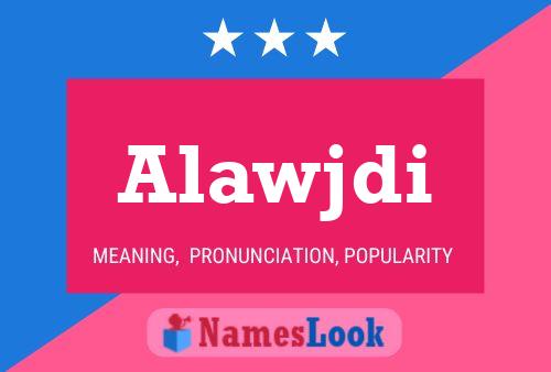 ملصق اسم Alawjdi