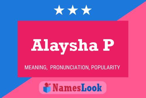 ملصق اسم Alaysha P